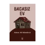 Bacasız Ev
