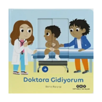 Doktora Gidiyorum - Hareketli Büyüyorum Serisi 8