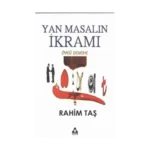 Yan Masalın İkramı