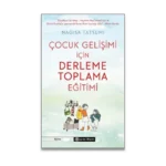 Çocuk Gelişimi İçin Derleme Toplama Eğitimi