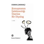 Konuşmanın İmkansızlığı Üzerine Bir Diyalog