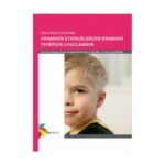 Okul Öncesi Eğitimde Dramatik Etkinliklerden Dramaya Teoriden Uygulamaya