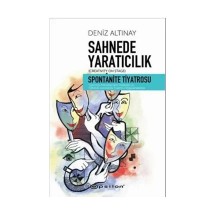 Sahnede Yaratıcılık - Spontanite Tiyatrosu