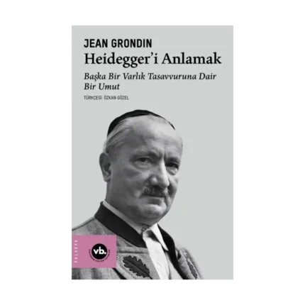 Heidegger’i Anlamak
