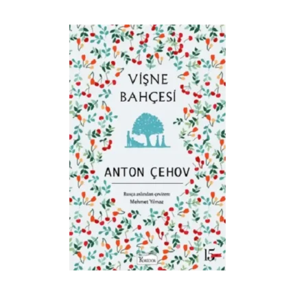 Vişne Bahçesi (Bez Cilt)