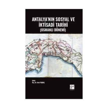 Antalya'nın Sosyal ve İktisadi Tarihi (Osmanlı Dönemi)