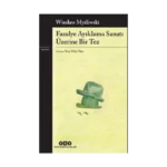 Fasulye Ayıklama Sanatı Üzerine Bir Tez