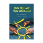 Özel Eğitimde Özel Etkinlikler