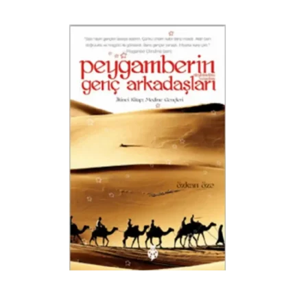 Peygamberin Genç Arkadaşları / 2 Medine Gençleri