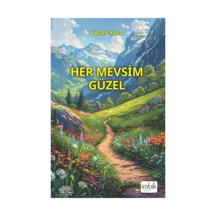 Her Mevsim Güzel