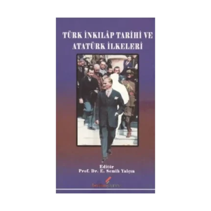 Türk İnkılap Tarihi ve Atatürk İlkeleri
