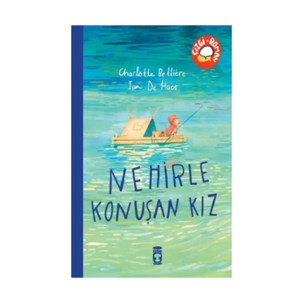 Nehirle Konuşan Kız