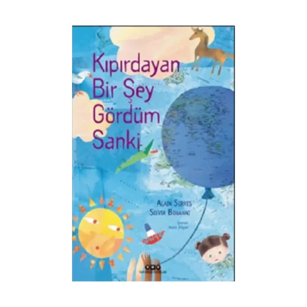 Kıpırdayan Bir Şey Gördüm Sanki