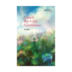 Güzel Bir Gün Gördümse