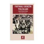 Fırtınalı Denizin Yolcuları - Sedat Göçmen Kitabı