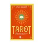 Tarot Nasıl Bkılır?