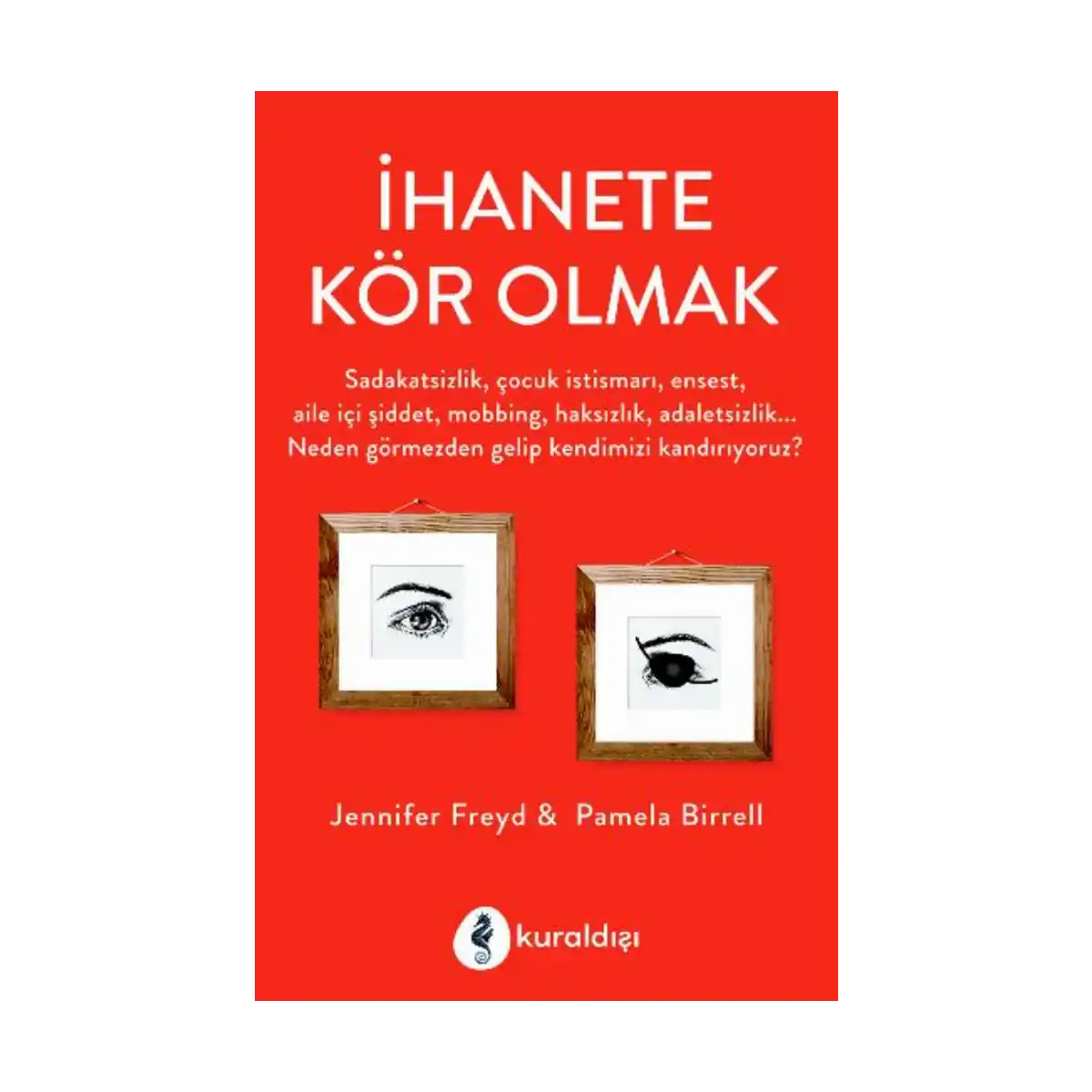 3156b-ihanete-kor-olmak-1-1.webp İhanete Kör Olmak - Görsel 1