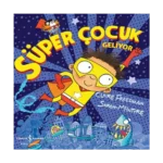 Süper Çocuk Geliyor