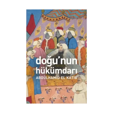 Doğunun Hükümdarı