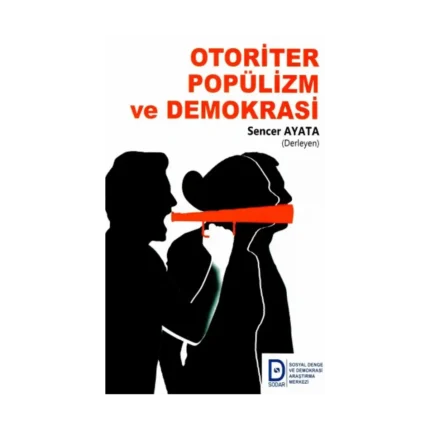 Otoriter Popülizm ve Demokrasi