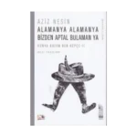 Alamanya Alamanya Bizden Aptal Bulaman ya