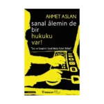 Sanal Alemin De Bir Hukuku Var!