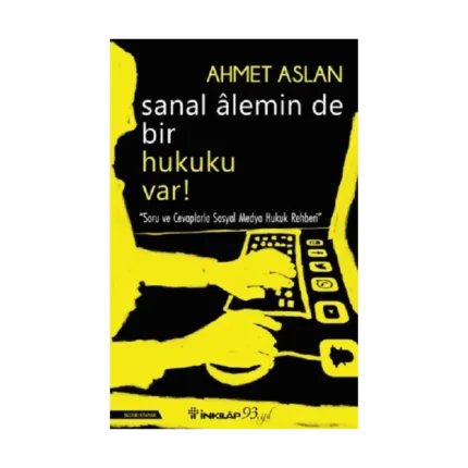 Sanal Alemin De Bir Hukuku Var!