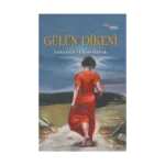 Gülün Dikeni
