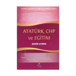 Atatürk, CHP ve Eğitim