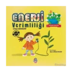 Dünyamızı Koruyalım - Enerji Verimliliği