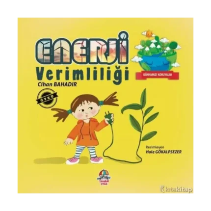 Dünyamızı Koruyalım - Enerji Verimliliği