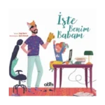 İşte Benim Babam (Ciltli)