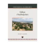 Stratonikeia Çalışmaları 3 - Gibye-Yeşilbağcılar