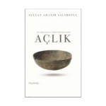 Sufilerde Bir Nefes Terbiye Yöntemi Olarak Açlık