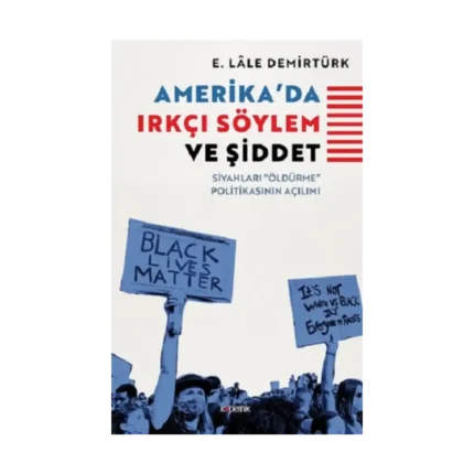 Amerika'da Irkçı Söylem ve Şiddet