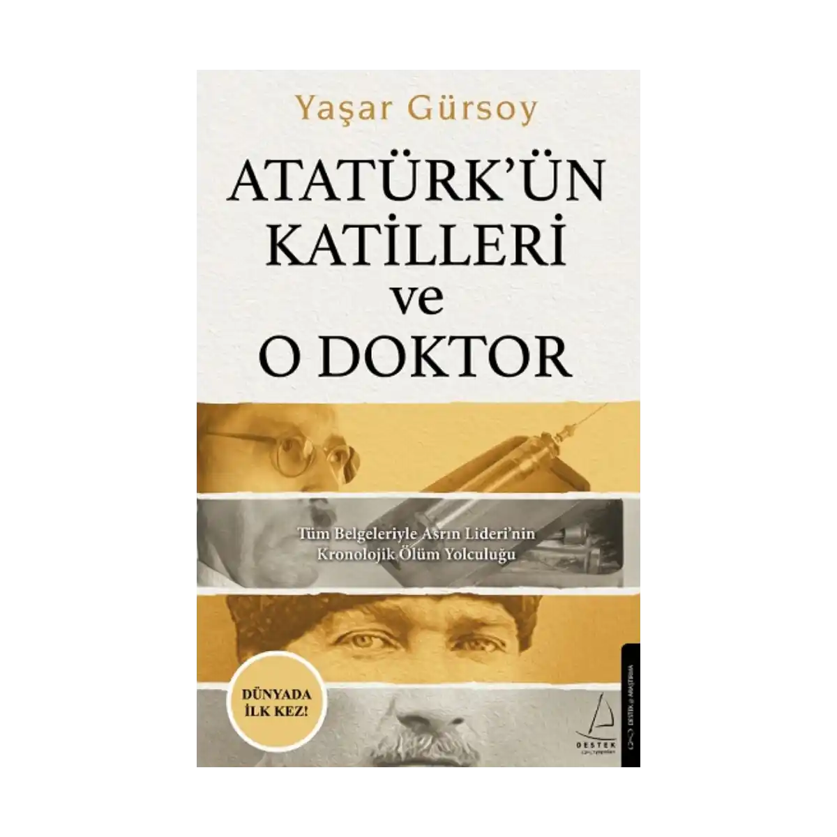 3262d-ataturk-un-katilleri-ve-o-doktor-1-1.webp Atatürk’ün Katilleri ve O Doktor - Görsel 1