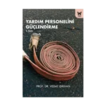 Yardım Personelini Güçlendirme