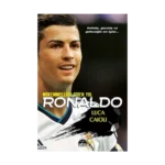 Ronaldo - Mükemmelliğe Giden Yol