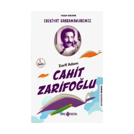 Cahit Zarifoğlu / Edebiyat Kahramanlarımız 2