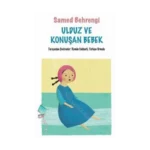 Ulduz ve Konuşan Bebek