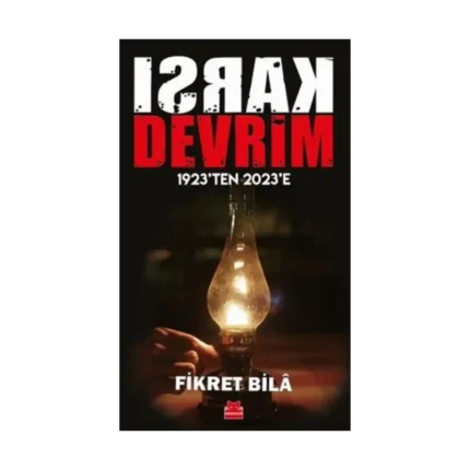 Karşı Devrim -1923’ten 2023’e