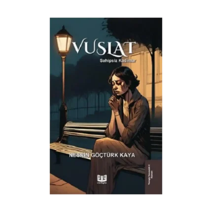 Vuslat – Sahipsiz Kadınlar
