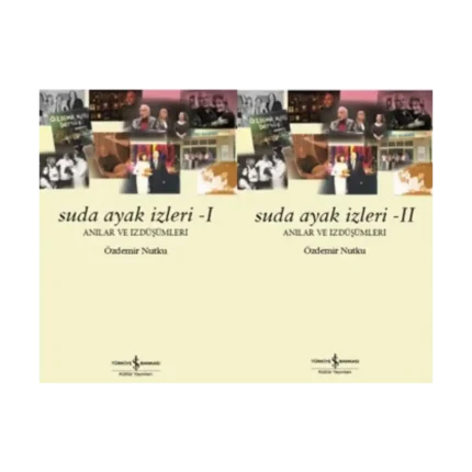 Suda Ayak İzleri (I, II )