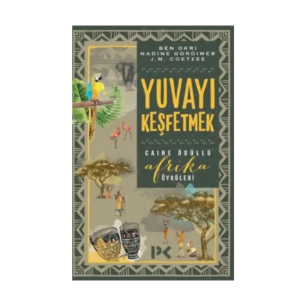 Yuvayı Keşfetmek