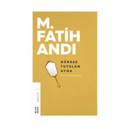 Güneşe Tutulan Ayna