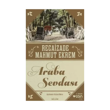 Araba Sevdası (Açıklamalı Orijinal Metin)