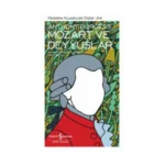 Mozart ve Deyyuslar