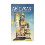 Ahi Evran - Gelen Gelsin Saadetle Giden Gitsin Selametle