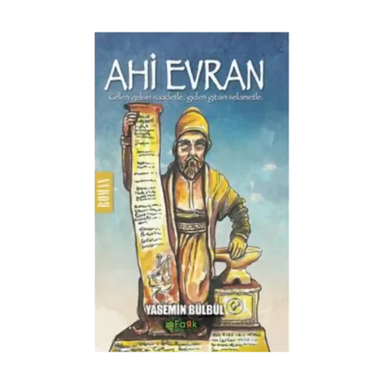 Ahi Evran - Gelen Gelsin Saadetle Giden Gitsin Selametle