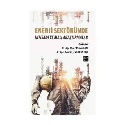 Enerji Sektöründe İktisadi ve Mali Araştırmalar